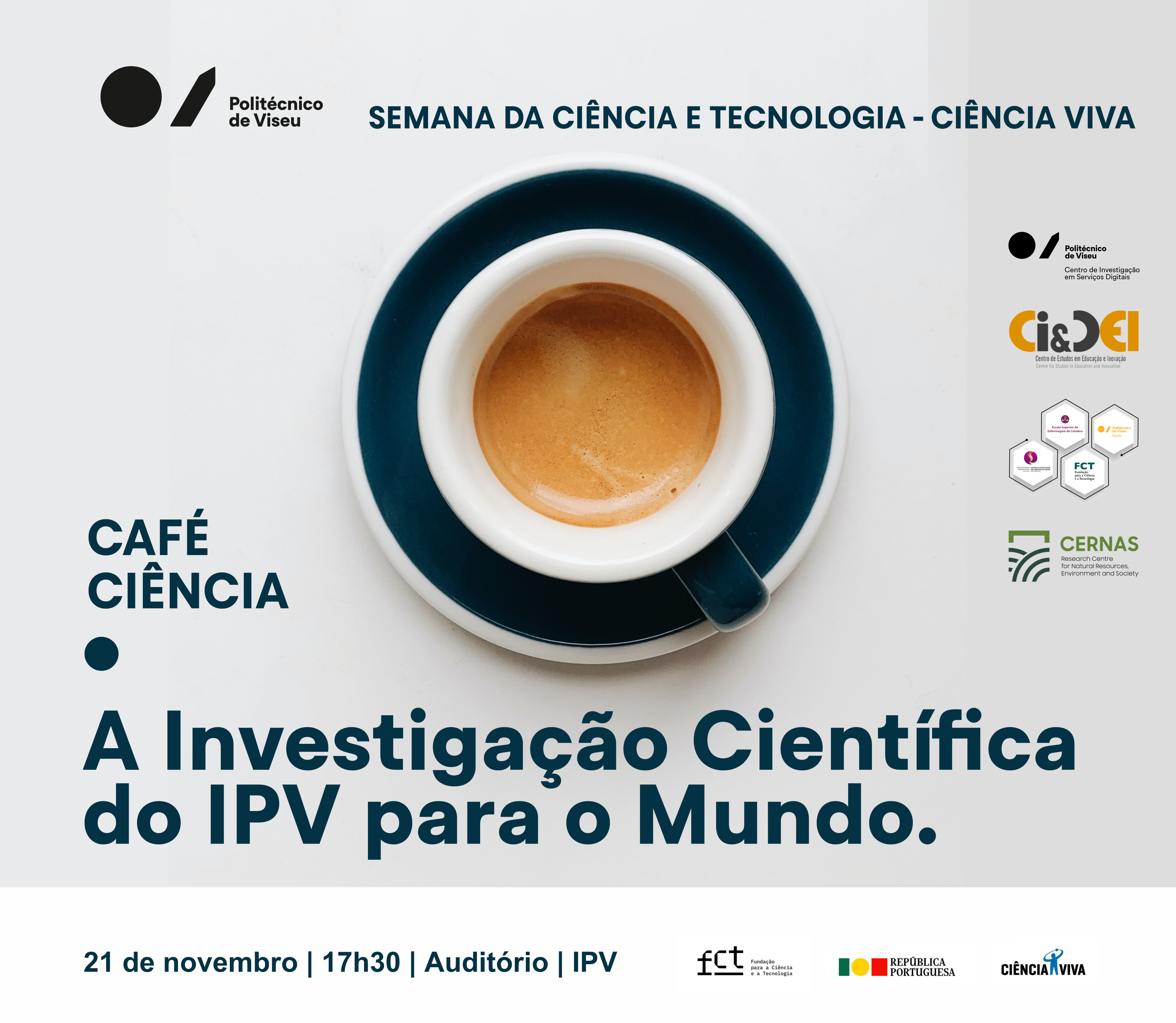 Café Ciência “A Investigação científica: do IPV para o mundo”